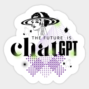 The Future Is Chatgpt Sticker